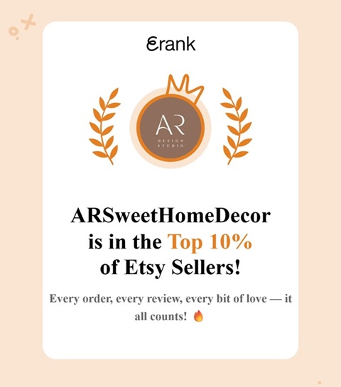 ARSweetHomeDecor — Top 10 Etsy seller achievement